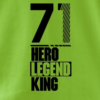 Hero, Legend, King x Queen 1971