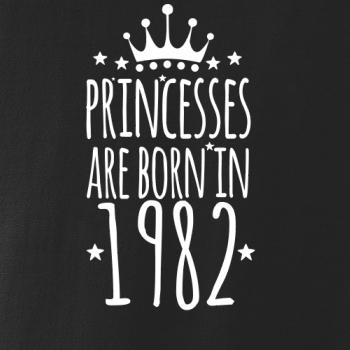 Princesses are born in 1982