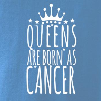 Queens are born as Cancer - Rak