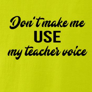 Teacher voice