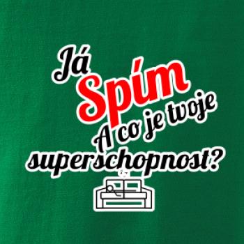 Já spím - tvoje superschopnost? šikmý nápis