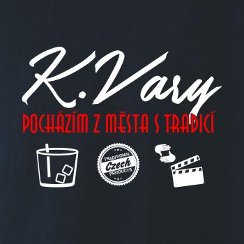Karlovy Vary město s tradicí Karlovy Vary město s tradicí