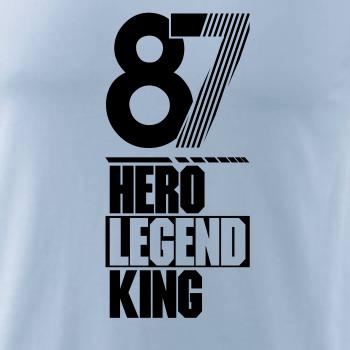 Hero, Legend, King x Queen 1987