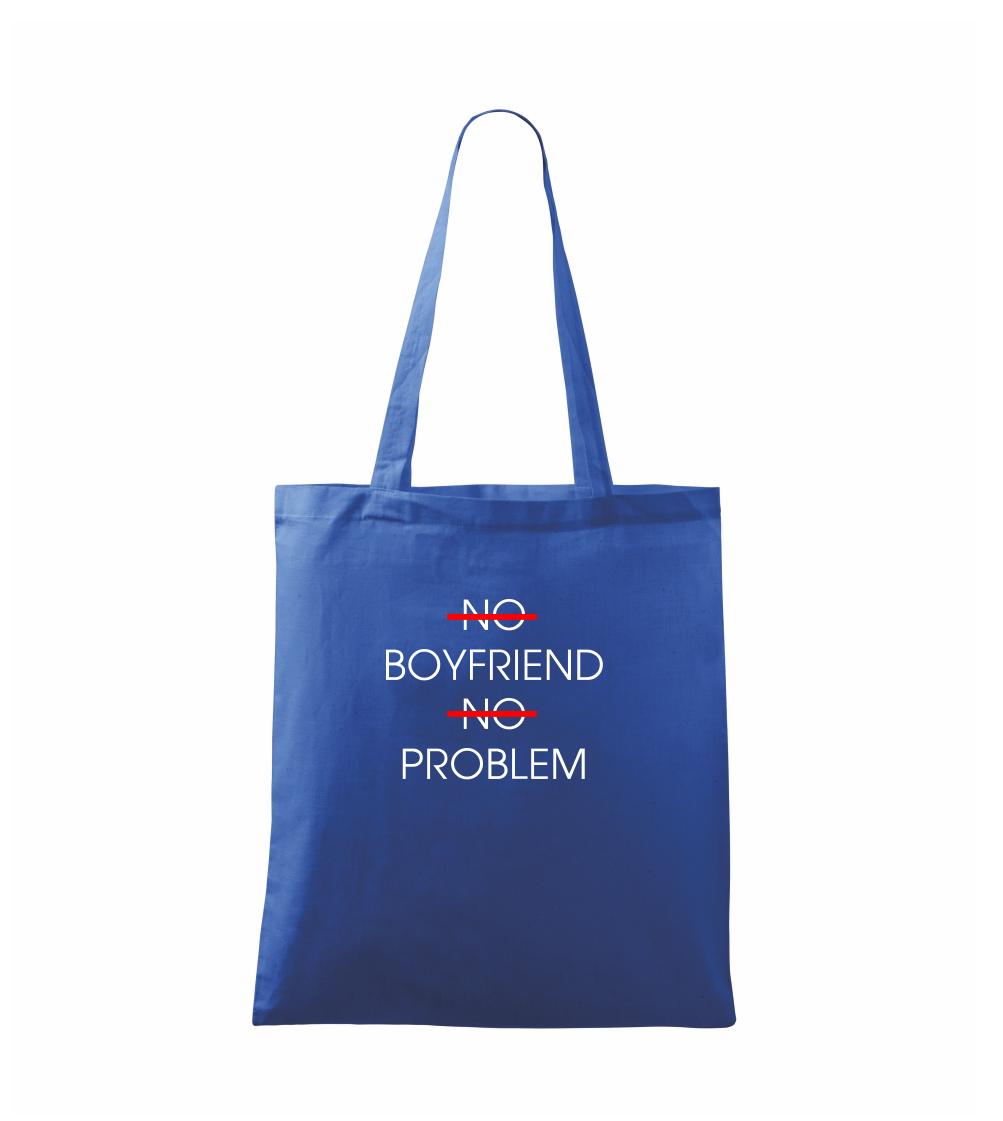 No boyfriend no problem - Taška malá