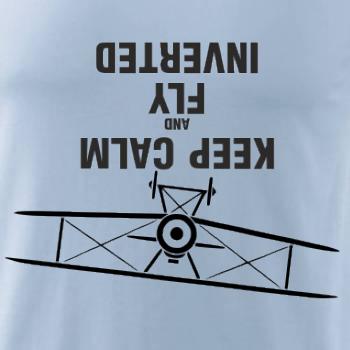Keep Calm and Fly Inverted Keep Calm and Fly Inverted