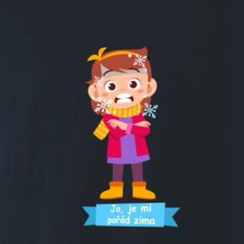 Jo, je mi pořád zima