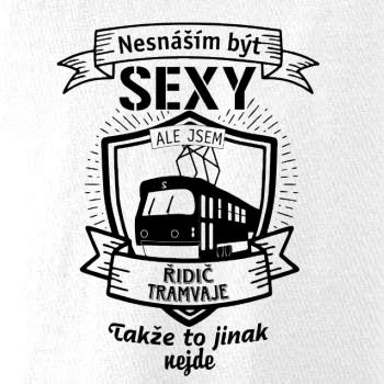 Nesnáším být sexy - řidič tramvaje, řidička tramvaje
