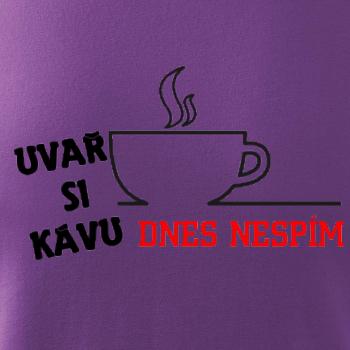 Uvař si kafe, dneska nespím