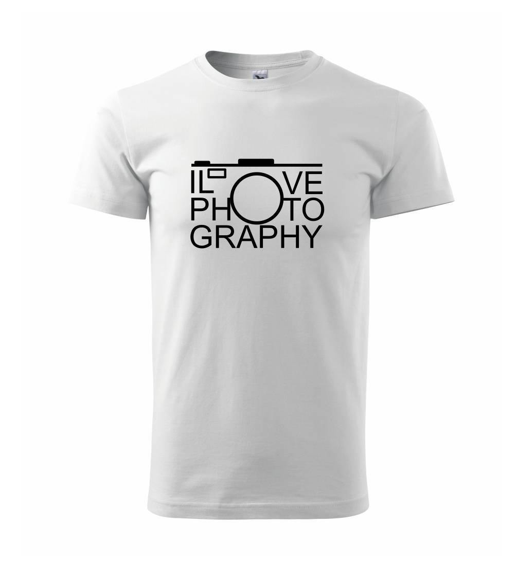 I love photography I love photography