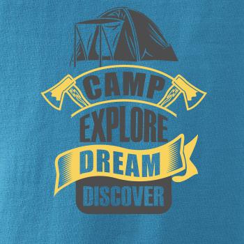 Camp Explore Dream Discover