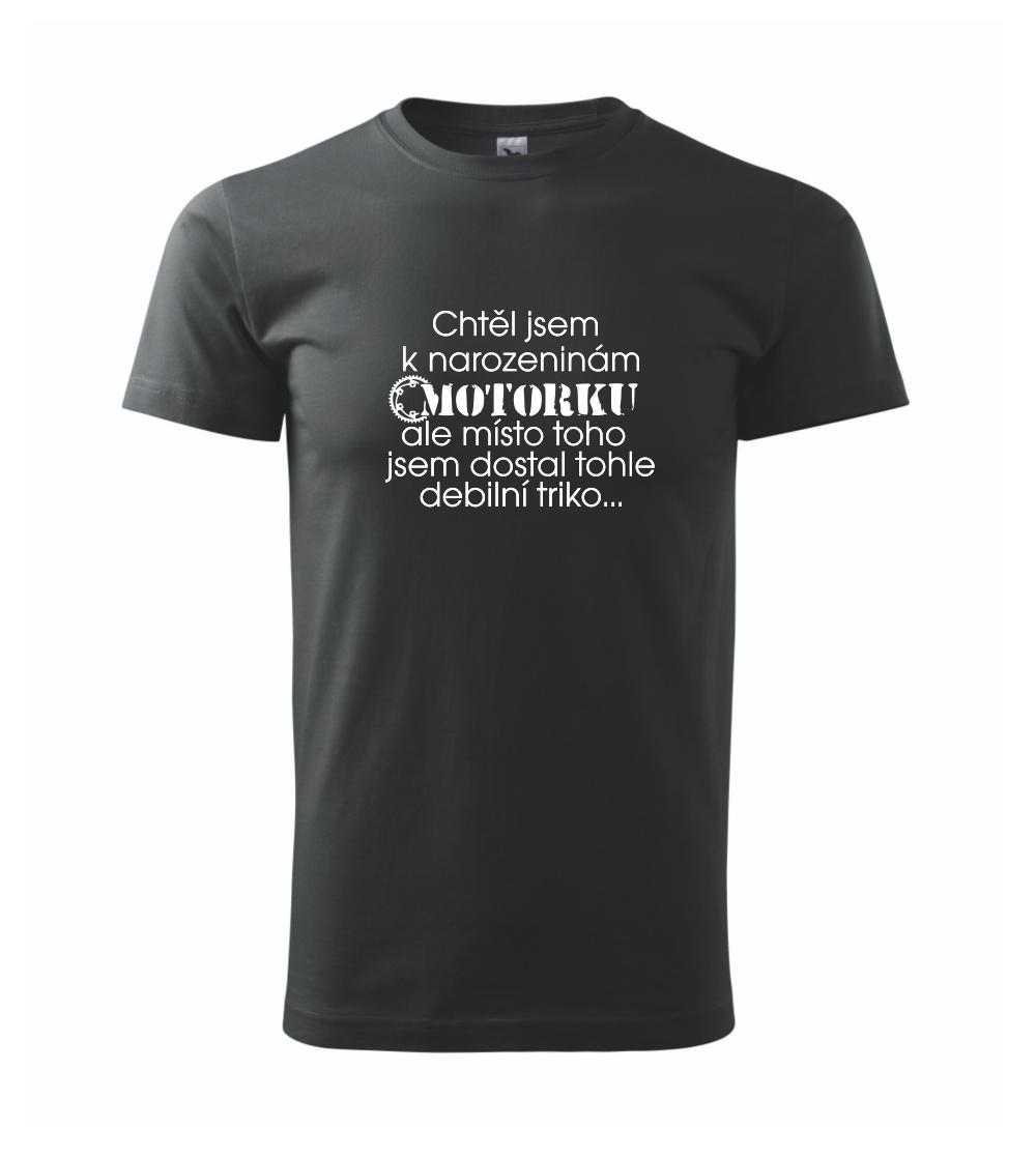 Chtěl jsem dostat motorku - narozeniny Chtěl jsem dostat motorku - narozeniny
