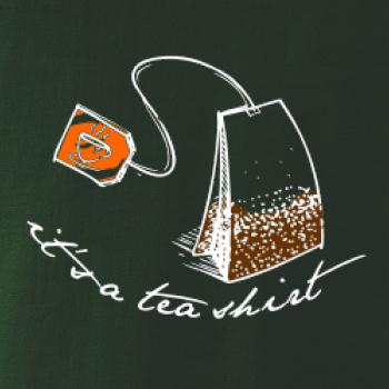 It's a tea shirt