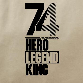 Hero, Legend, King x Queen 1974