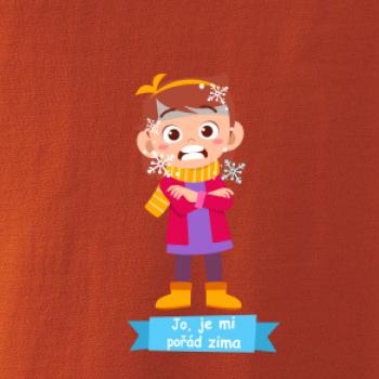 Jo, je mi pořád zima