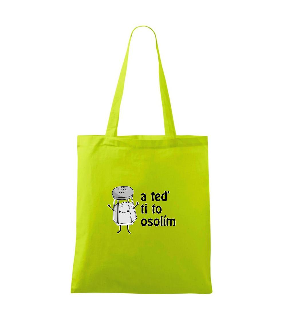 A teď ti to osolím