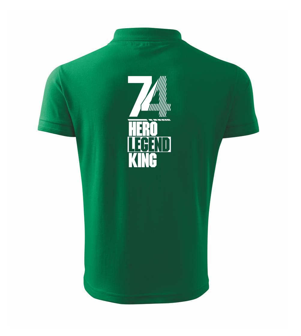 Hero, Legend, King x Queen 1974