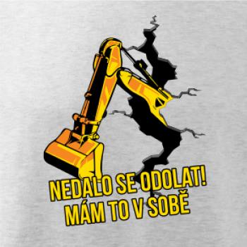 Nedalo se odolat, mám to v sobě bagr Nedalo se odolat, mám to v sobě bagr