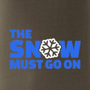 Snow must go on