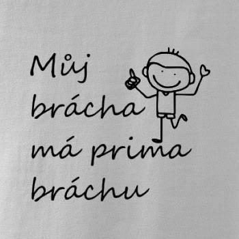 Můj brácha má prima bráchu! Můj brácha má prima bráchu!