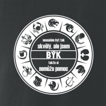 Nesnáším být tak skvělý - Býk