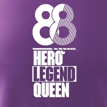Hero, Legend, King x Queen 1988