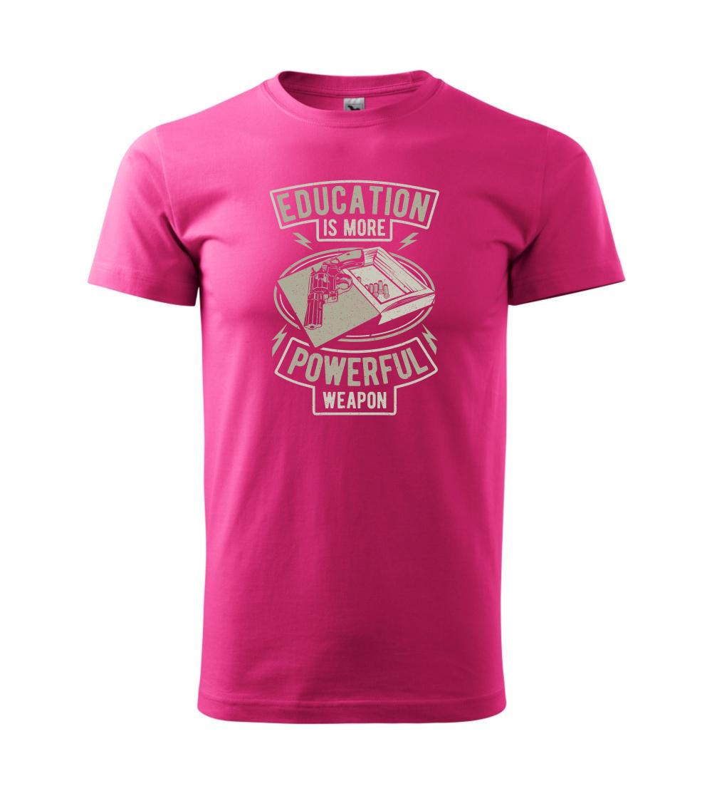 Education Is More Powerful Weapon Education Is More Powerful Weapon