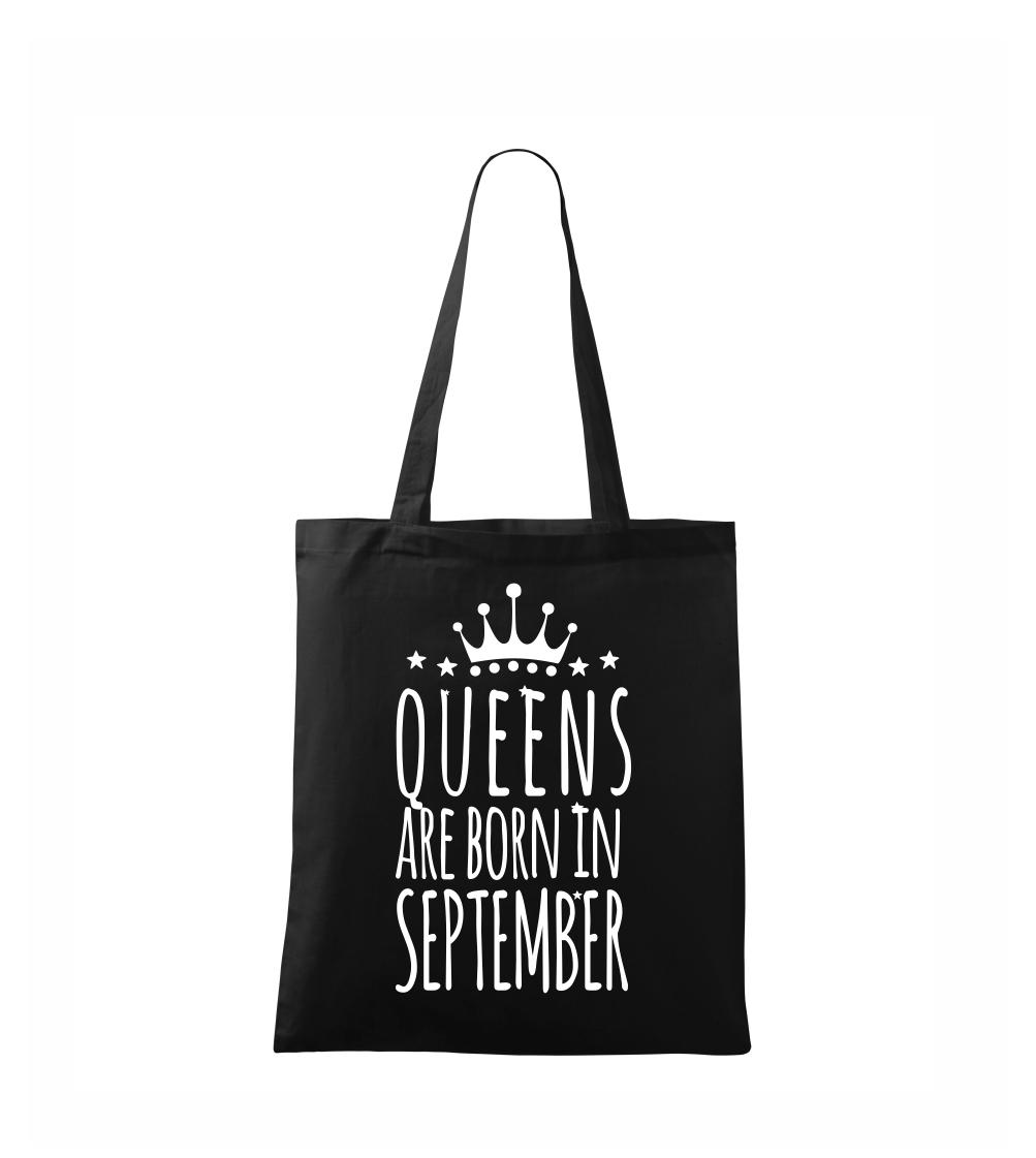 Queens are born in September - Taška malá