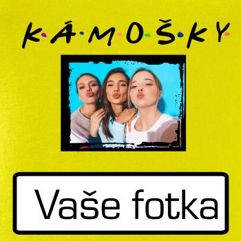 Kámošky Vlastní fotka