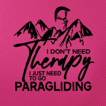 I dont need Therapy Paragliding