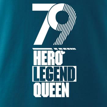 Hero, Legend, King x Queen 1979