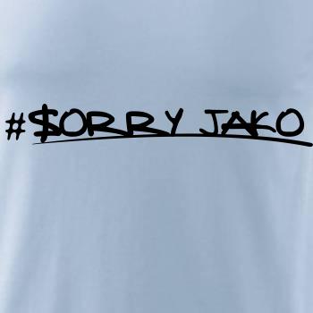 Sorry Jako