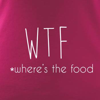 WTF-where's the food
