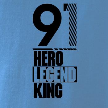 Hero, Legend, King x Queen 1991