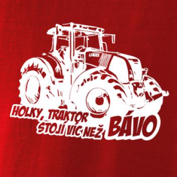 Holky, traktor stojí víc než bávo Holky, traktor stojí víc než bávo