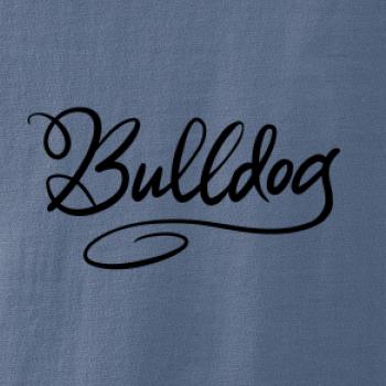 Bulldog - nápis okrasný