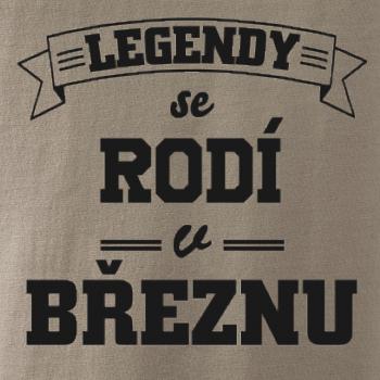 Legendy se rodí v březnu