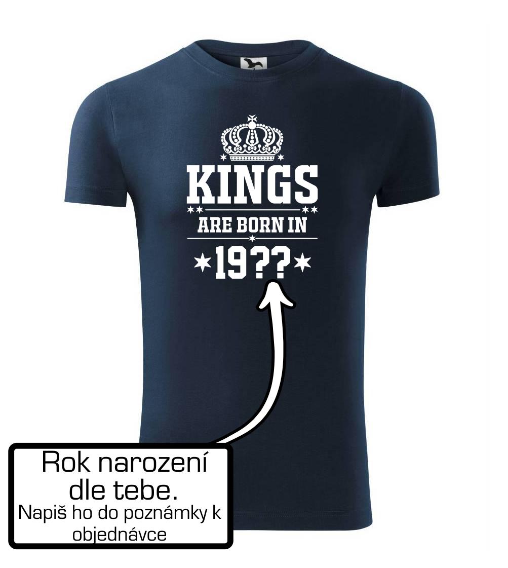 Kings are born in vlastní ročník Kings are born in vlastní ročník