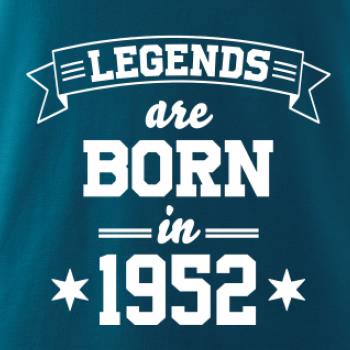 Legends are born in 1952