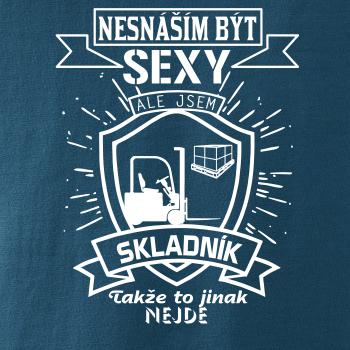 Nesnáším být sexy - skladník, skladnice