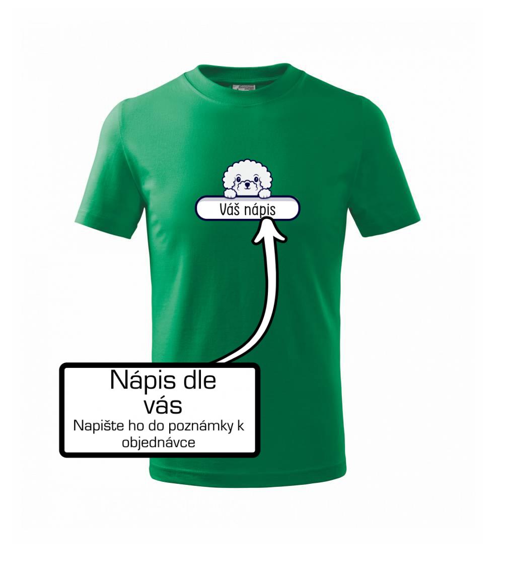 Bišonek - Váš nápis