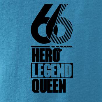 Hero, Legend, King x Queen 1966