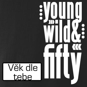 Young Wild & (tvůj věk) Young Wild & (tvůj věk)