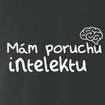Mám poruchu intelektu
