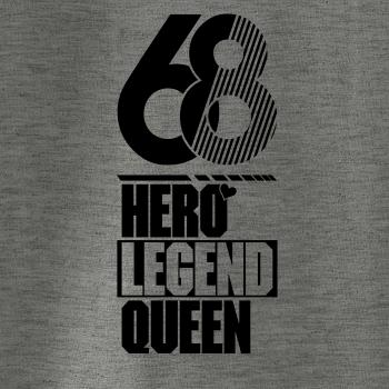 Hero, Legend, King x Queen 1968