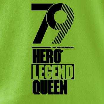 Hero, Legend, King x Queen 1979
