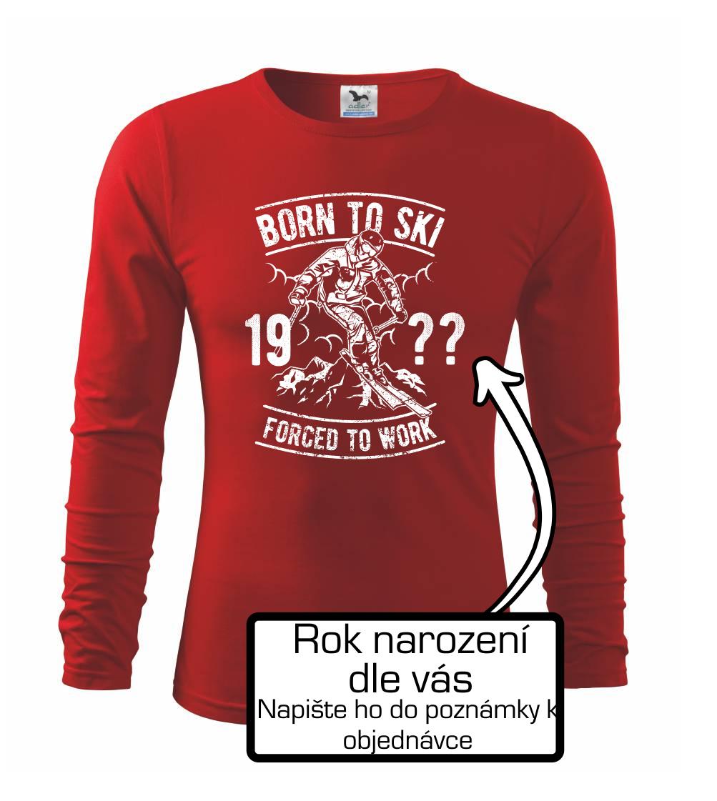Born To Ski (vlastní ročník) Born To Ski (vlastní ročník)