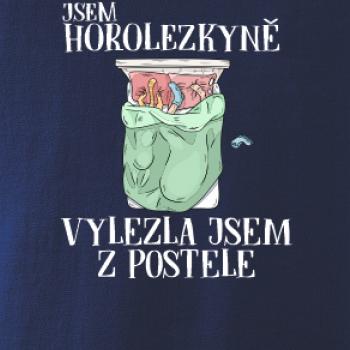 Jsem horolezkyně vylezla jsem z postele