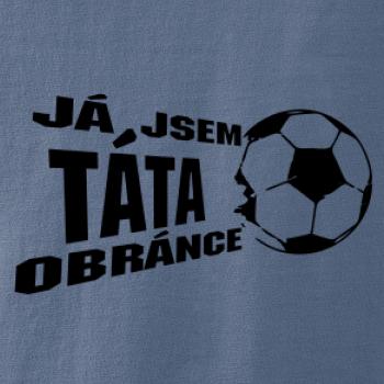 Já jsem táta - máma obránce - fotbal