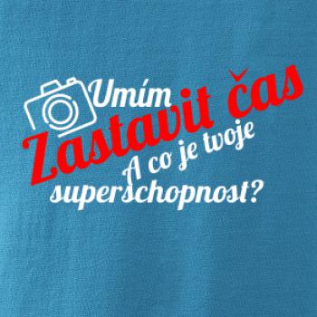 Zastavím čas - tvoje superschopnost? šikmý nápis Zastavím čas - tvoje superschopnost? šikmý nápis