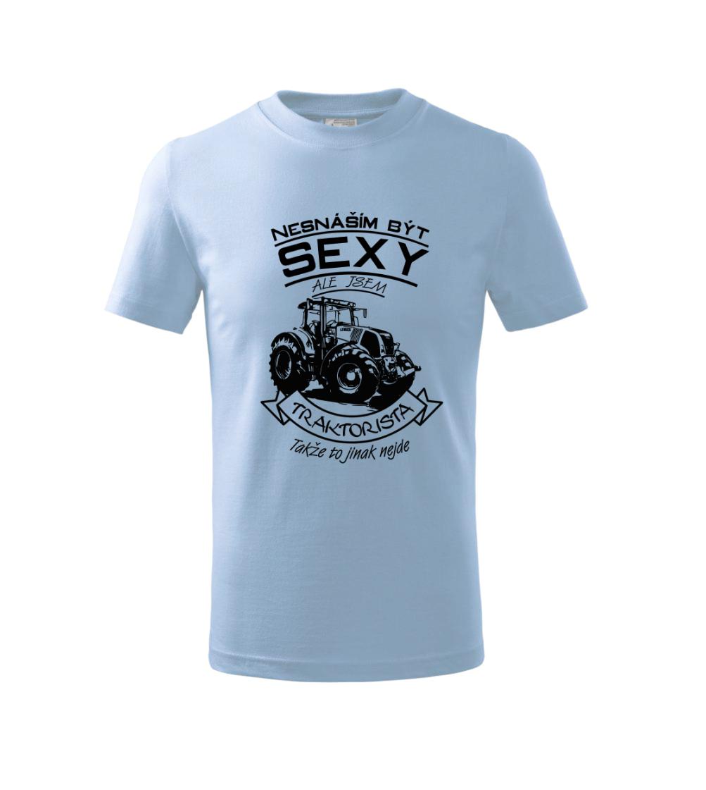 Nesnáším být sexy - Traktorista - Traktor, Traktoristka - Traktor Nesnáším být sexy - Traktorista - Traktor, Traktoristka - Traktor